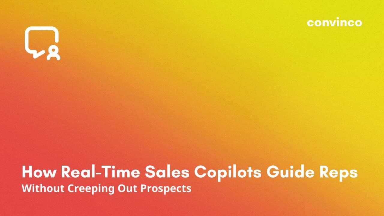 How Real-Time Sales Copilots Guide Reps Without Creeping Out Prospects cover image