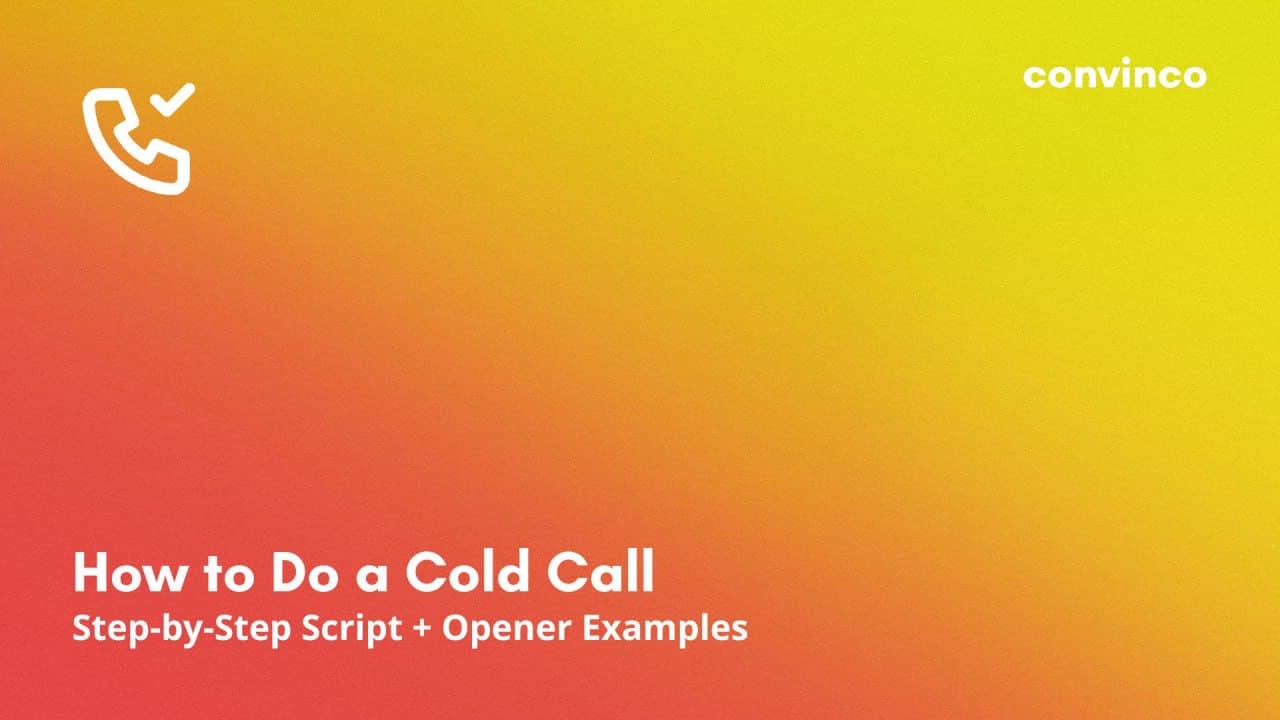 How to Do a Cold Call: Step-by-Step Script + Opener Examples cover image