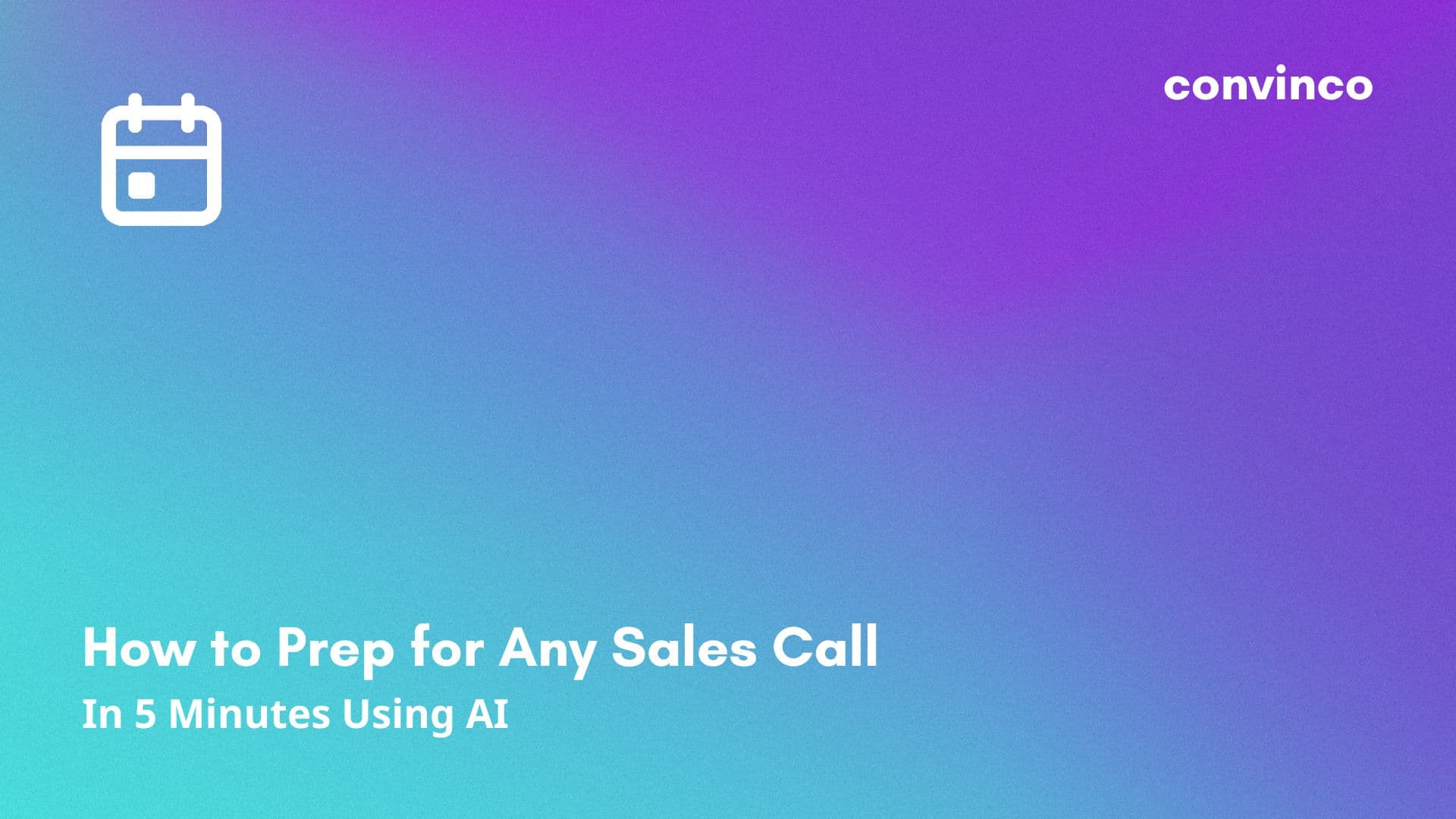 How to Prep for Any Sales Call in 5 Minutes Using AI cover image