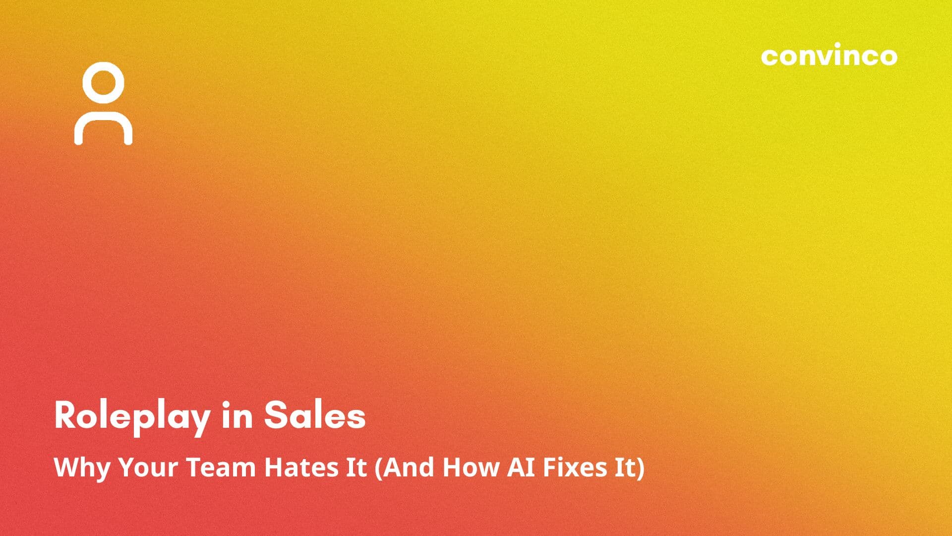 Roleplay in Sales: Why Your Team Hates It (And How AI Fixes It) cover image