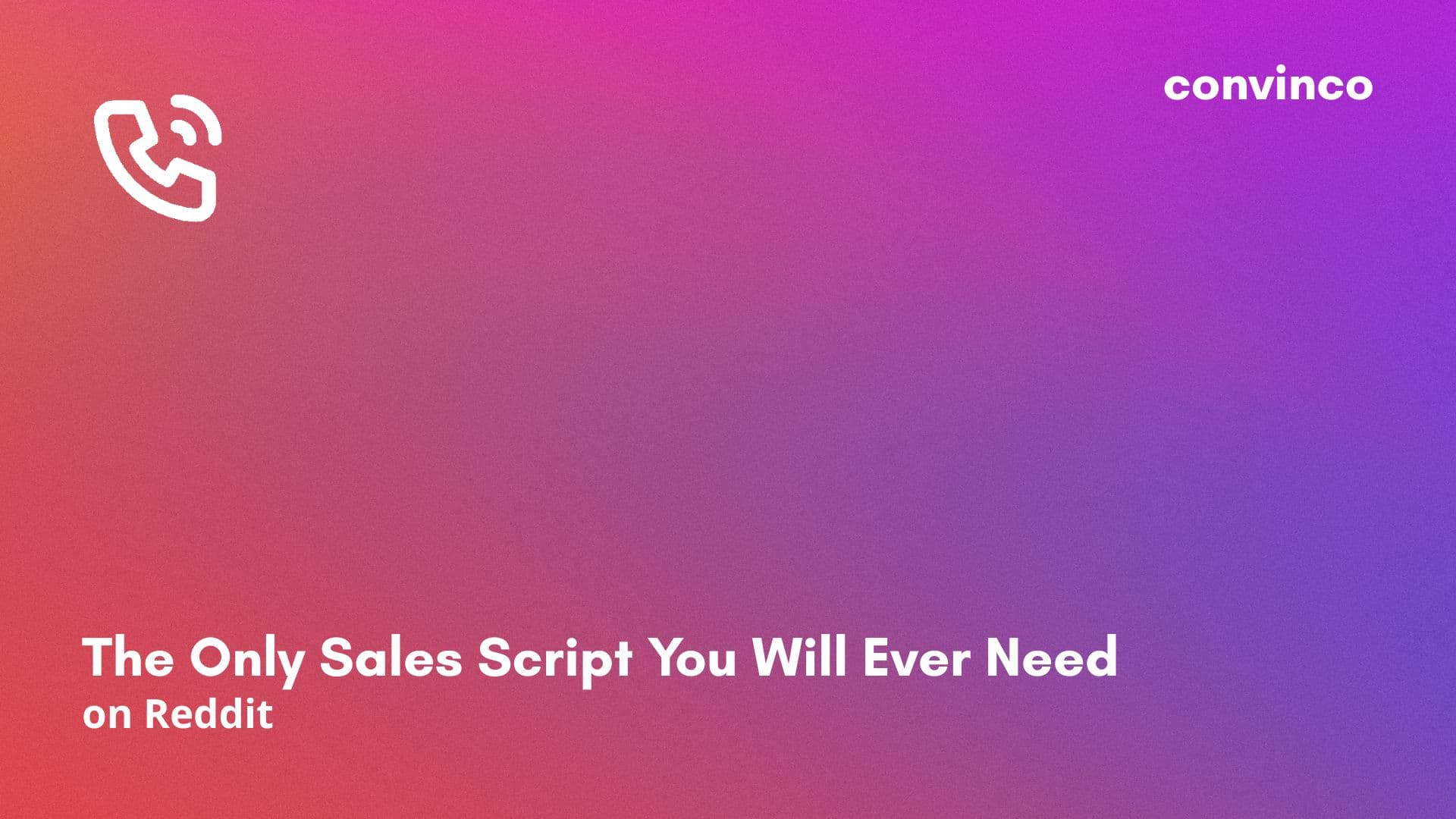 The Only Sales Script You Will Ever Need on Reddit cover image